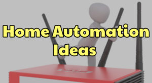 home automation ideas
