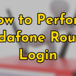 perform vodafone router login